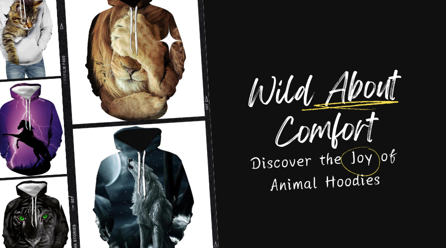Wild About Comfort: Discover the Joy of Animal Hoodies