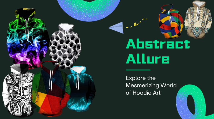 Abstract Allure: Explore the Mesmerizing World of Hoodie Art