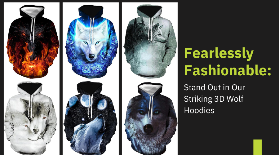 Fearlessly Fashionable: Stand Out in Our Striking 3D Wolf Hoodies
