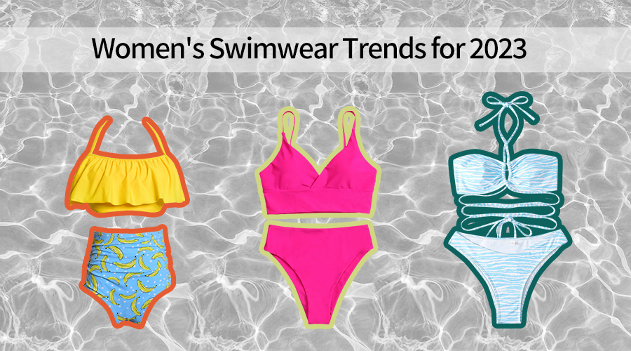 Women's Swimwear Trends for 2023