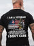 I Am A Grumpy Veteran I Don't Care Short Sleeve Back Print T-shirt