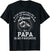 Men's T-Shirt I've Been Called A Lot Of Names In My Life Time But Papa Is Favorite
