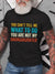 You Cant Tell Me What To Do Youre Not My GrandDaughter Men's Short sleeve T-shirt